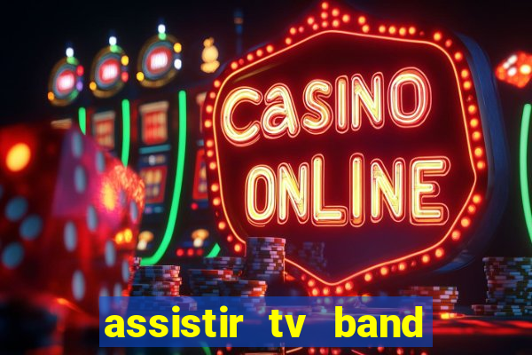 assistir tv band bahia ao vivo